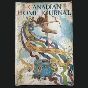 1919 The CANADIAN HOME JOURNAL Magazine | Cover Art by Norman Price | March 1919 | Marion Harris Neil | Post W.W.I Era Magazine