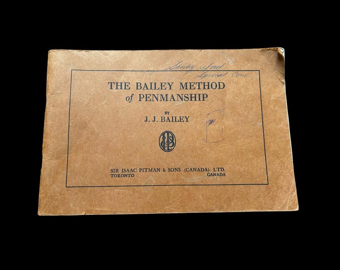 1930s Edition the BAILEY METHOD of PENMANSHIP by J.J. Bailey – Sir ...
