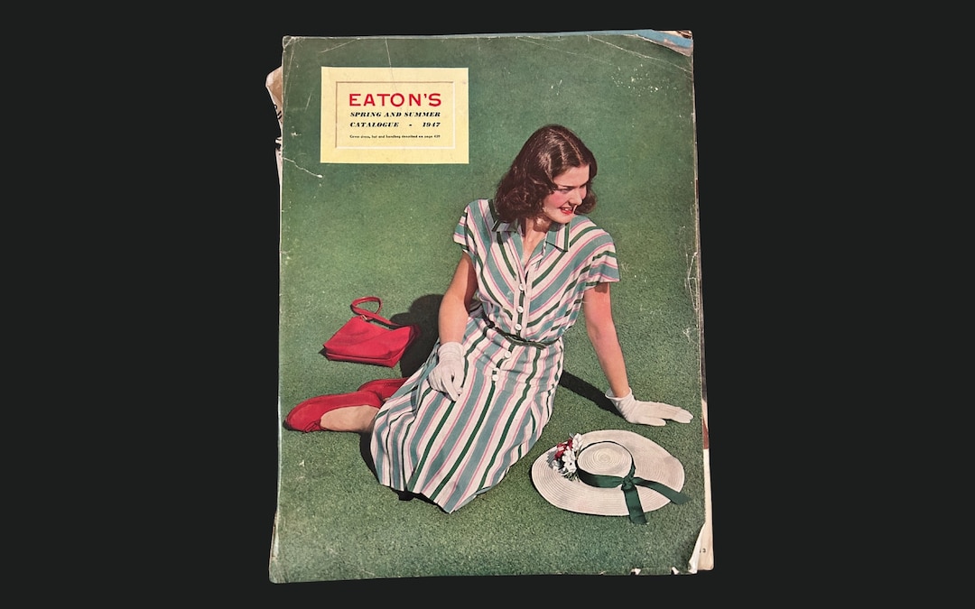 1947 EATON'S Spring and Summer Catalogue Vintage Canadian Fashion