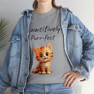 Pawsitively Purr-fect Cute Cat Tshirt