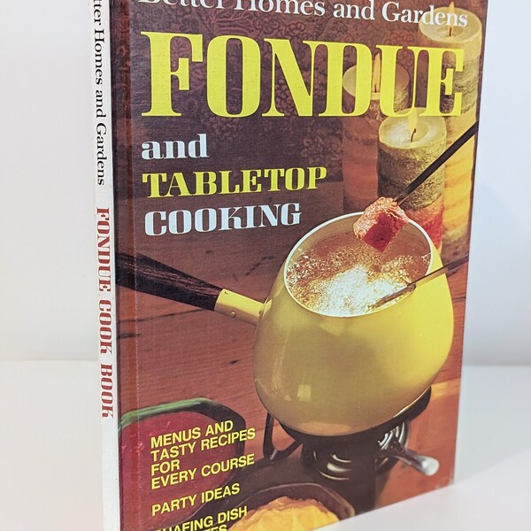 1970 Better Homes and Gardens Fondue and Tabletop Cooking Cookbook, 2 Available/Vintage Cookbook/Vintage Kitchen