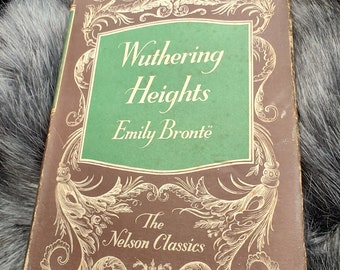 Wuthering Heights by Emily Brontë - Mid Century Nelson Classics Edition