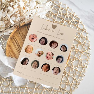 May include: A printable game card with the title "Labor or Love" and a bear icon. The card has a grid of 10 photos of people making different facial expressions. The game instructions say "Whoever guesses the most wins!"