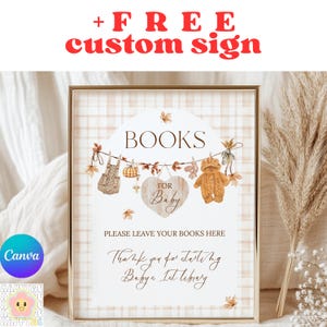 Peut inclure: Panneau encadré avec le texte "BOOKS FOR BABY" et la phrase "PLEASE LEAVE YOUR BOOKS HERE". Le panneau a un fond à carreaux beige et des éléments décoratifs comme un ours en peluche et des feuilles. Le texte "+ FREE custom sign" est en haut.