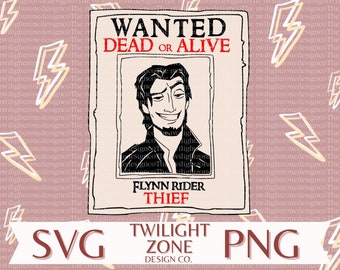 May include: A wanted poster with a cartoon illustration of Flynn Rider from the movie Tangled. The poster is beige with red and black text. The text reads "WANTED DEAD OR ALIVE" and "FLYNN RIDER THIEF".