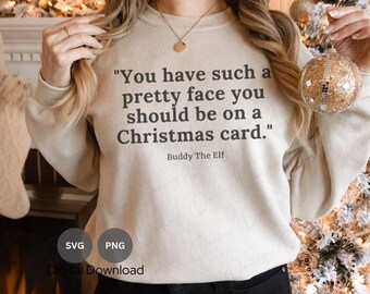 Buddy Elf Quote SVG: Christmas Cut File (Digital Download)