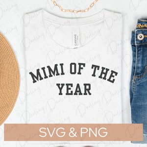 Mimi of the Year SVG, Retro Mimi svg, Mimi sweatshirt svg, Varsity Letter Mimi svg, cricut cut file, SVG PNG