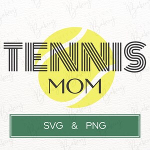 Tennis moeder SVG, tennis svg png, tennis svg-bestand, tennis svg snijtafels, tennis moeder leven svg png, digitale download
