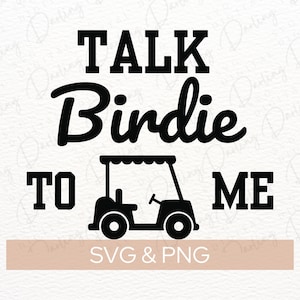 Talk Birdie To Me svg、ゴルフ svg ファイル、ゴルフ女性 svg、svg カット ファイル、SVG PNG