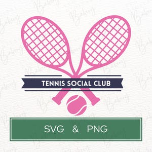 Tennis Social Club SVG, Tennis svg, tennis cricut cuttable, SVG PNG