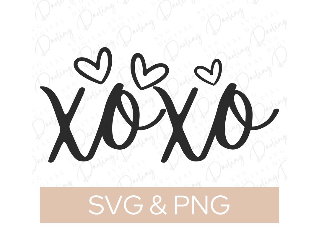 XOXO Hugs Kisses SVG PNG: Valentine's Day Cut File (digital Download ...