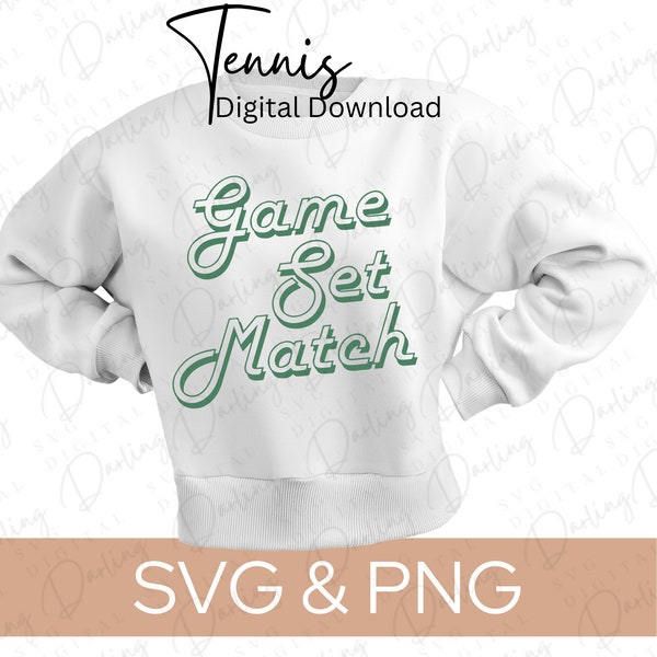 Tennis SVG, Game Set Match SVG, Tennis mom, tennis digital download, cut file, tennis gifts svg png