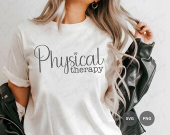 Physical Therapy SVG: Cricut Cut File, Rehab Design (SVG PNG)