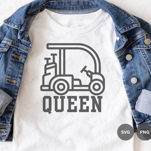 Golf Queen SVG PNG, Golf Women svg, Golf Cart Queen SVG, cricut cuttable, cut file, sublimation