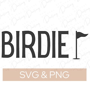 Birdie SVG PNG, fichier Svg de golf, fichier de coupe de golf Svg, téléchargement numérique