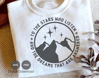 ACOTAR Quote SVG: To The Stars Who Listen, bestand knippen (digitale download)