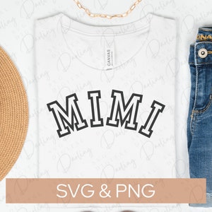 Mimi varsity letters SVG, Retro Mimi svg, Mimi sweatshirt svg, Cool Mimi svg, cricut cut file, SVG PNG