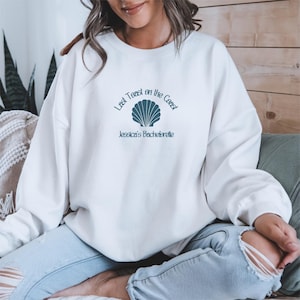 Last Toast on the Coast Bachelorette Party Custom Embroidered Sweatshirt Personalized Bride Crewneck Sweater  Party Favor Bridesmaid Gift