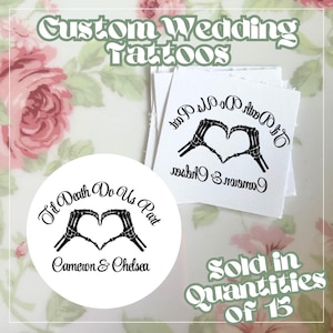 May include: Custom wedding tattoos featuring a skeleton hand heart design. The tattoos include the text "Til Death Do Us Part" and names. Sold in quantities of 15. The background has a floral pattern.