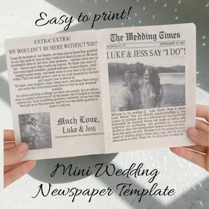 Könnte beinhalten: Eine Mini-Hochzeitszeitungsvorlage, die von Händen gehalten wird. Die Zeitung ist geöffnet und zeigt Text und ein Foto eines Paares. Die Schlagzeile lautet "LUKE & JESS SAY 'I DO!'" und "Mini Wedding Newspaper Template" steht unten.