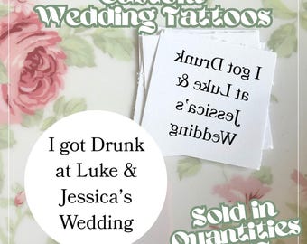 I Got Drunk at the Wedding Personalized Temporary Tattoo Funny Bulk Wedding Favor Custom Tattoo for Unique Wedding Table Activity