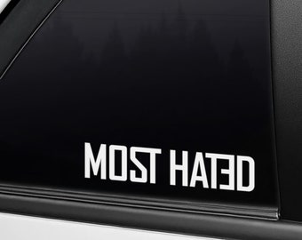 MOST HATED vinyl transfer sticker - for car, motorcycles, laptops and more!