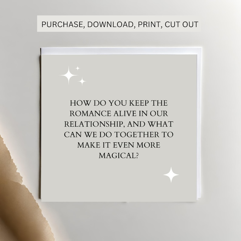 May include: A printable card with a light gray background and white stars. The text on the card reads: "How do you keep the romance alive in our relationship, and what can we do together to make it even more magical?"