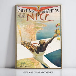May include: Vintage framed poster advertising the Meeting d'Aviation in Nice, France, in April 1910. The artwork features an aviator in a biplane, holding flowers, with the city and coastline in the background. The poster has a gold frame.