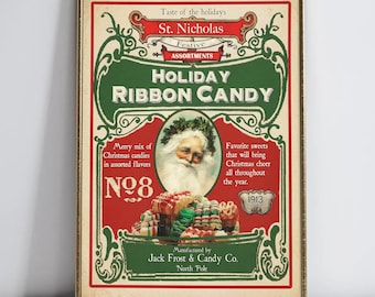 May include: A vintage-style poster for St. Nicholas Holiday Ribbon Candy. The design features a central illustration of Santa Claus, a pile of colorful ribbon candies, and text including Taste of the holidays, No 8, 1913, and Jack Frost & Candy Co.