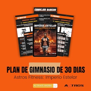 Puede incluir: Un anuncio naranja de un plan de gimnasio de 30 días. El anuncio presenta a un hombre musculoso e instrucciones de entrenamiento. El plan se titula "Plan de Gimnasio de 30 Dias" e incluye el texto "Astros Fitness: Imperio Estelar".