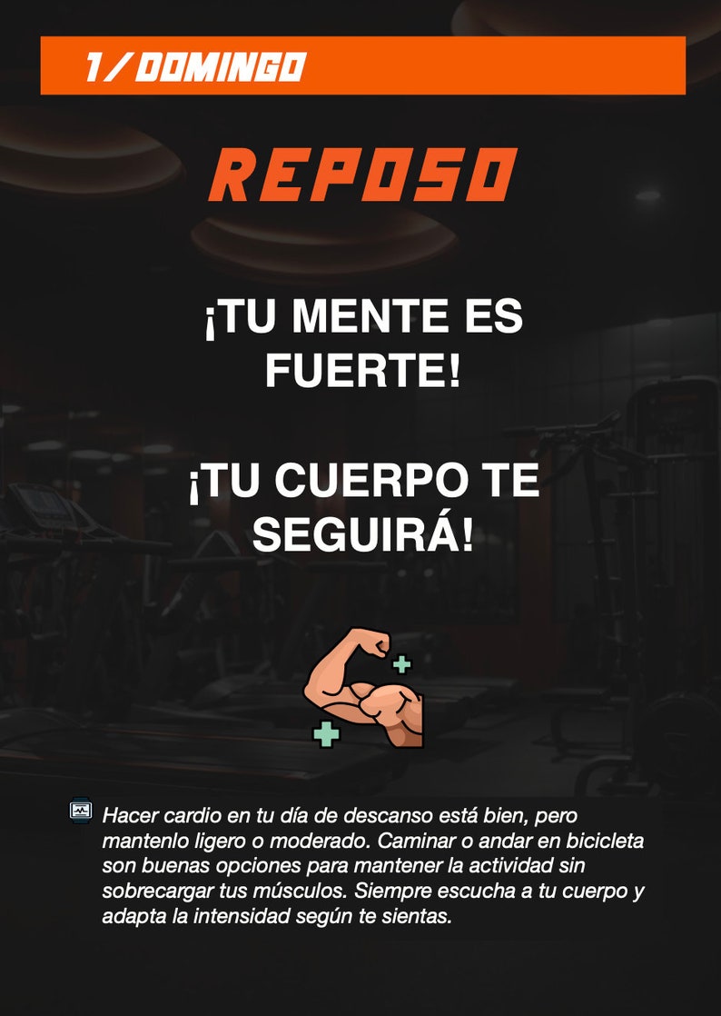 May include: A motivational poster with the text "REPOSO" and "&iexcl;TU MENTE ES FUERTE! &iexcl;TU CUERPO TE SEGUIR&Aacute;!" in white. An illustration of a flexing arm is featured. The top banner reads "1/ DOMINGO" in orange.