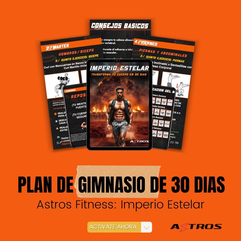 May include: An orange graphic promoting a 30-day gym plan. The advertisement features a muscular man and workout instructions. The plan is titled "Plan de Gimnasio de 30 Dias" and includes the text "Astros Fitness: Imperio Estelar".