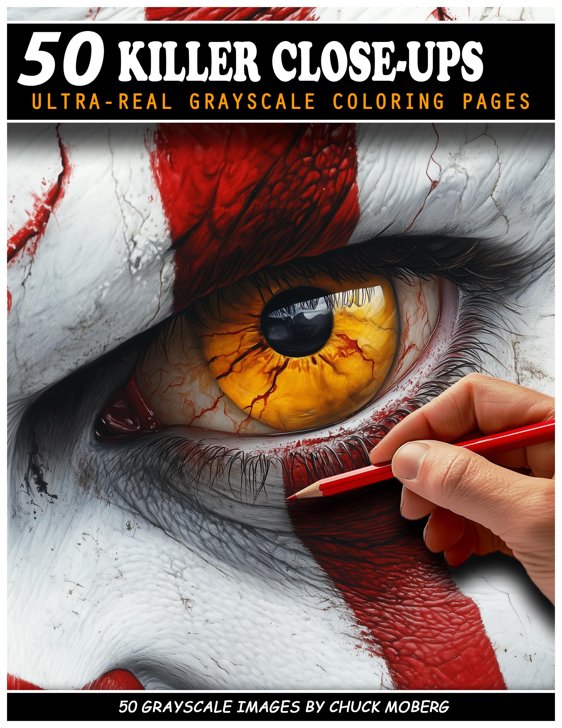 50 Killer Close-Ups: Ultra-Real Grayscale Horror Coloring Pages (Digital Download)