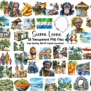 May include: Watercolor illustrations of Sierra Leone, featuring people, animals, architecture, and food. Includes a flag, map outline, and text: "Sierra Leone 53 Transparent PNG Files High Quality 300 DPI Digital Download."