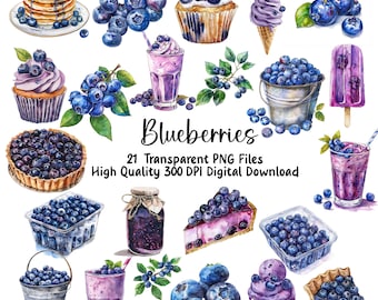 May include: Watercolor illustrations of blueberries and blueberry-themed treats. The image includes pancakes, muffins, cupcakes, ice cream, smoothies, a pie, and a jar of jam. Text reads "Blueberries" and "21 Transparent PNG Files High Quality 300 DPI Digital Download."
