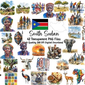 May include: A digital art collection with watercolour illustrations of South Sudan. The images include portraits, landscapes, wildlife, traditional clothing, and cultural elements. The text reads "South Sudan" and "42 Transparent PNG Files High Quality 300 DPI Digital Download."