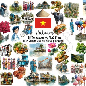 May include: A digital download graphic set featuring watercolor illustrations of Vietnam. The images include Vietnamese food, people, landscapes, and the Vietnamese flag. The text reads "Vietnam 51 Transparent PNG Files High Quality 300 DPI Digital Download."