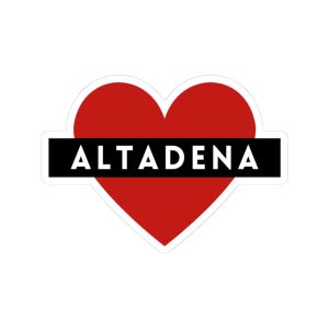 May include: A red heart with a black banner that says "ALTADENA" in white letters.