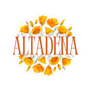 May include: A sticker with the word "ALTADENA" in orange text surrounded by a circle of orange California poppies.