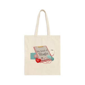 Unique Doctor Gift - My Kind of Magic Cotton Canvas Tote Bag