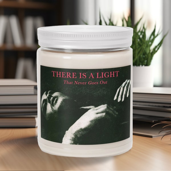 The Smiths, There Is A Light That Never Goes Out, The Queen Is Dead, Scented Candle, 9oz