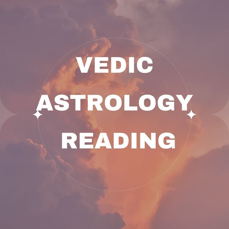 Detailed Vedic Astrology Reading Report in depth full Navamsa Planet Birthchart Analysis Astrology Love Money Success Career Zodiac Indian full package detailed in depth karma sadesati dosha predictions year remedies coffee reading tarot spell