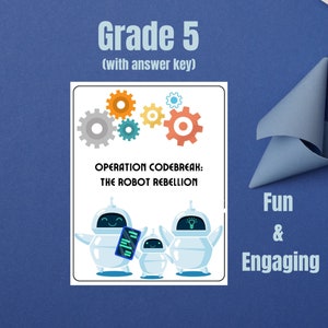 Puede incluir: Una ilustración colorida de engranajes y robots con el texto "Operación Codebreak: La rebelión de los robots" y "Grado 5 (con la clave de respuestas)". El texto "Fun & Engaging" también está incluido.