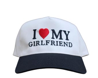 Embroidered I Love My Boyfriend/Husband, Girlfriend/Wife Hat, Unisex, Adult