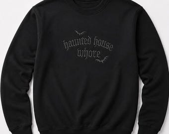 Embroidered Haunted House Whor, Halloween, Hoodie or Crew Neck, Long Sleeve, Classic fit, Unisex, Adult