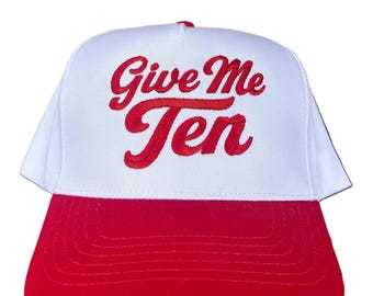 Embroidered 'Give Me Ten' Hat, Unisex, Adult