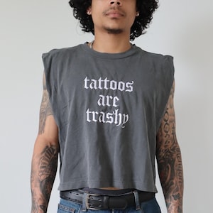 Embroidered Tattoos Are Trashy Cropped Tank Top, Boxy Fit, Unisex, Adult