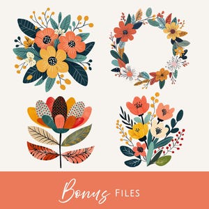 Peut inclure: Un ensemble d'illustrations num&eacute;riques comprenant quatre arrangements floraux distincts. La collection inclut deux bouquets, une couronne circulaire et une fleur stylis&eacute;e unique, le tout dans des tons orange, jaune, bleu sarcelle et cr&egrave;me avec le texte Bonus Files.