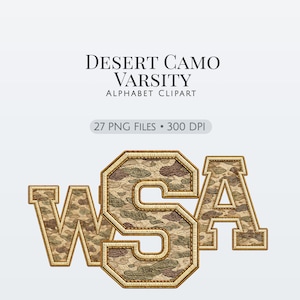 Puede incluir: Clipart del alfabeto Desert Camo Varsity con las letras W, S y A. Las letras tienen un patrón de camuflaje desértico con un borde dorado. La imagen también incluye el texto "Desert Camo Varsity Alphabet Clipart" y "27 PNG Files • 300 DPI".