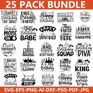 Birthday Quotes SVG 25 Pack Bundle, Happy Birthday SVG, Birthday Girl svg, Birthday Shirt SVG, Happy Birthday Boy/Girl, Birthday svg prints.